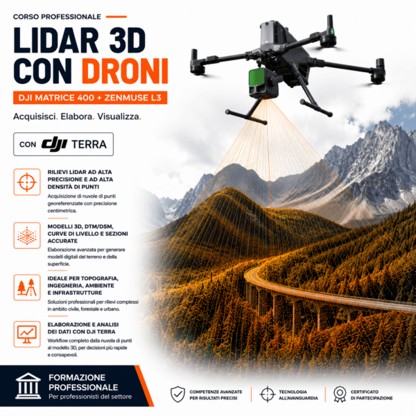 Corso LiDAR 3D con Drone &ndash; Workflow Completo (8h, One-to-One)